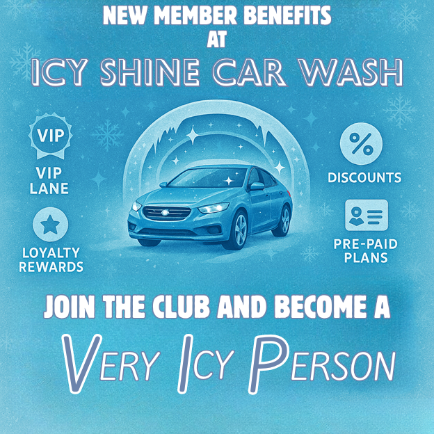New Member Benefits at Icy Shine Car Wash